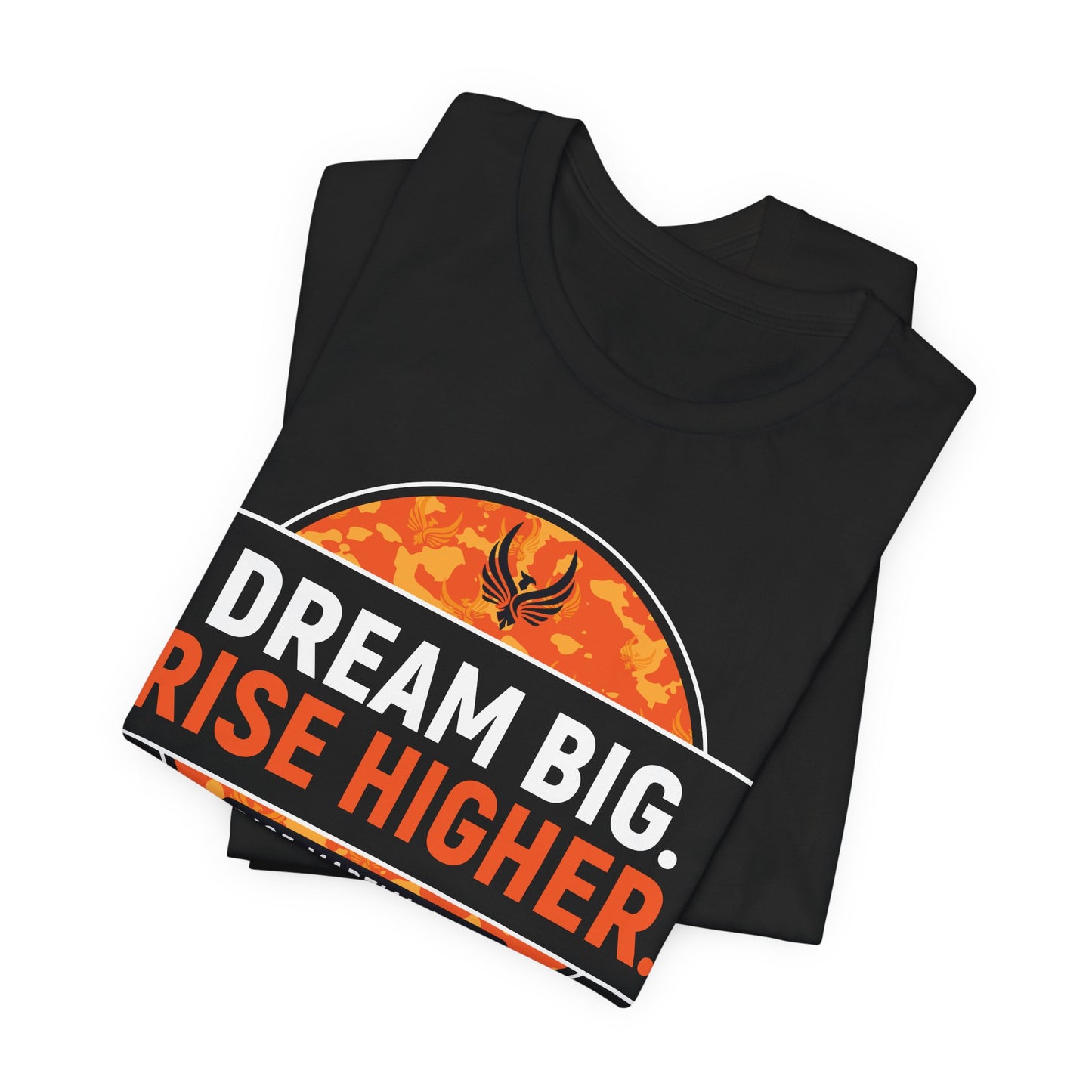 Adult Rise: Dream Big, Rise Higher Tee