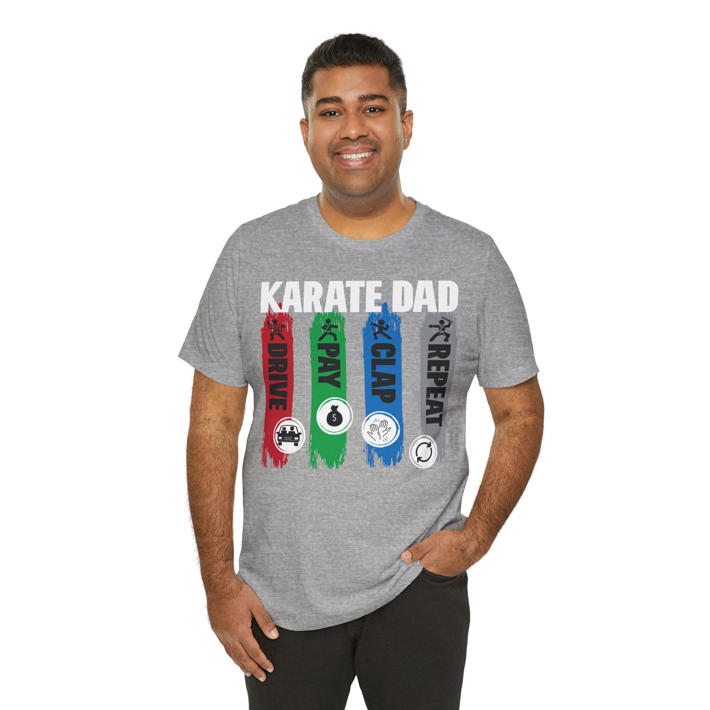 Adult Karate Dad - Drive Pay Clap Repeat Tee