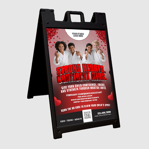 Strong Hearts, Confident Kids Martial Arts A-Frame Sign