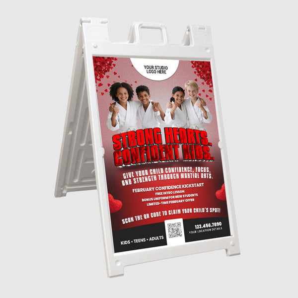 Strong Hearts, Confident Kids Martial Arts A-Frame Sign